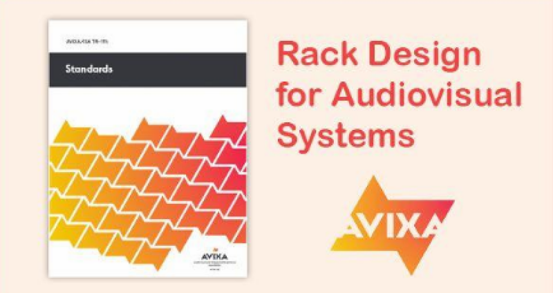  - Blog article The new AVIXA "Rack Design for Audio Visual Systems" has been released!